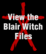 View the Blair Witch Files